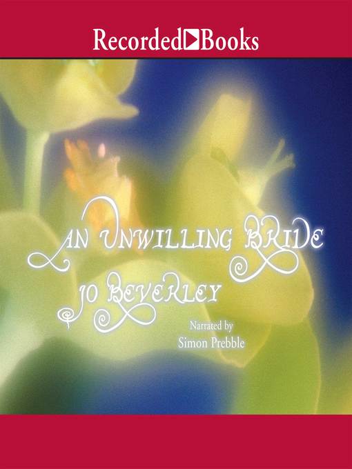 Title details for An Unwilling Bride by Jo Beverley - Available